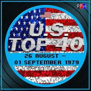 US TOP 40 : 26 AUGUST - 01 SEPTEMBER 1979 By RPM | Mixcloud