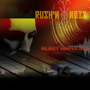 Rush'n Noiz - Blast Impulses Vol.05 Set 2