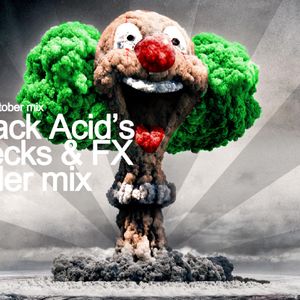 Black Acid's decks & FX  killer mix