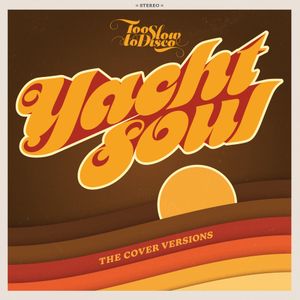 YACHT SOUL - The Cover Versions (Minimix of the upcoming compilation)