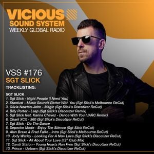 Sgt Slick - Vicious Sound System 176 2024-08-29