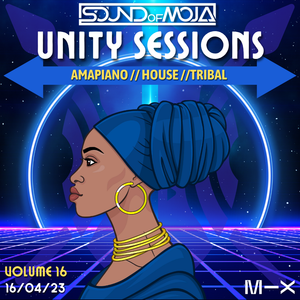 Sound Of MojaUnity Sessions Volume 16