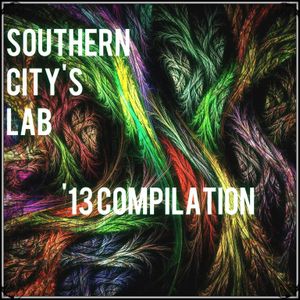 Southern City‘s Lab podcast №003: 2013 Compilation