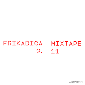 Frikadica Mixtape 2.11