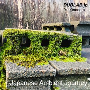 Japanese Ambient Journey vol.10 @ Tokyo