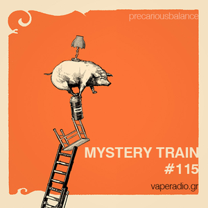 BigSur - Mystery Train #115 (Mar 03 2020) Precarious balance