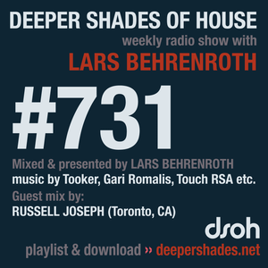 Deeper Shades Of House #731 w/ exclusive guest mix by RUSSELL JOSEPH