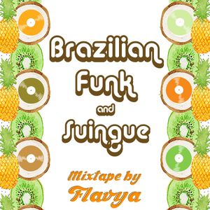 Brazilian Rare Funk & Suingue Mixtape by Flavya