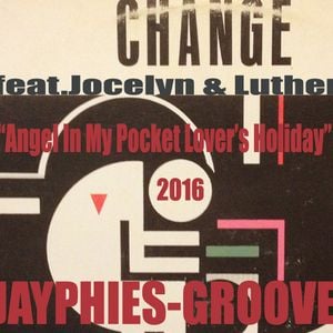Change Feat Jocelyn Luther Angel In My Pocket Lover S Holiday Jayphies Grands 2016 By Nordhouze Groove Mixcloud Change a lover s holiday extended rework a labor of lover s holiday dub edit 1980 hq.mp3. change feat jocelyn luther angel in