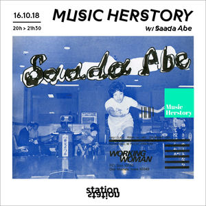 Music Herstory  #11 w/ Saada Abe (live)