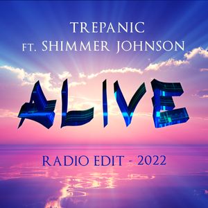 ALIVE - EP - by TREPANIC & SHIMMER JOHNSON