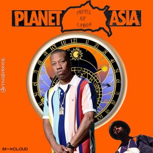Planet Asia:Fruits Of Labor