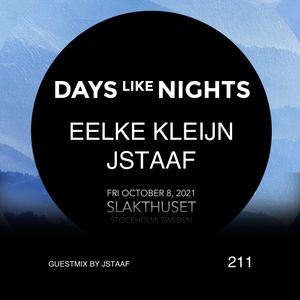 DAYS like NIGHTS 211 - Guestmix by JStaaf