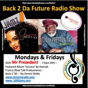 Back 2 Da Future Show - June 6th 2020