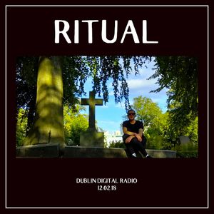 RITUAL - 12.02.18