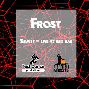 Frost - Sevas, live at red bar