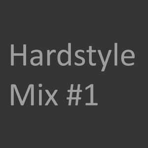 Hardstyle Mix (Euphoric & Raw)