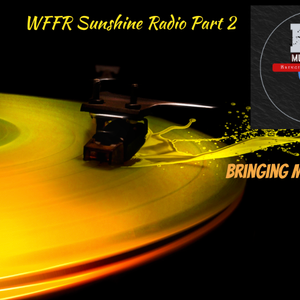 WFFR Sunshine Radio Debut Session Part 2