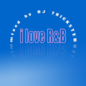 i love R&B