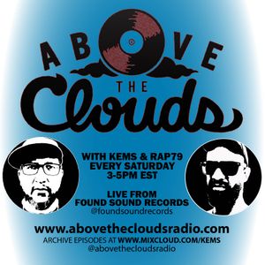 Above The Clouds Radio - #303 - 8/6/22 feat. Daddy Clarence