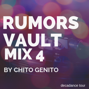 Rumors Vault (Disco) Mix 4 by Chito Genito