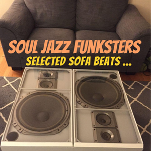 Cover art for Soul Jazz Funksters - Selected Sofa Beats by souljazzfunksters