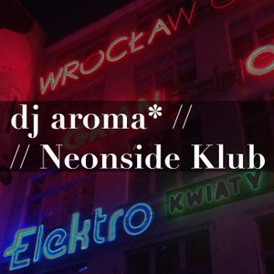 Berlin Breslau Clubexchange // Tresor// About Blank// Ritter Butzke - DJ aroma* at Neonside Klub