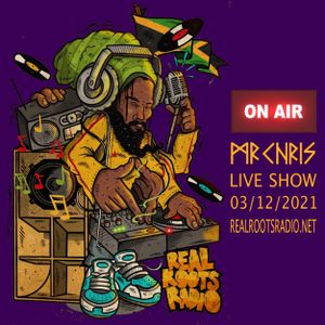 Real Roots Radio Live Show 03/12/2021