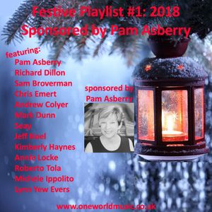 Festive Playlist #1 2018 Sponsored by Pam Asberry