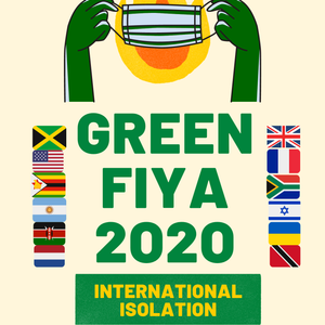 DJ Malkia at Green Fiya 2020 : International Isolation