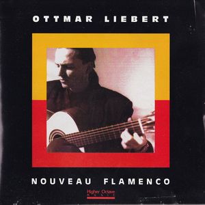 Ottmar Liebert Lp Nouveau Flamenco By Julio Pison 1 Mixcloud