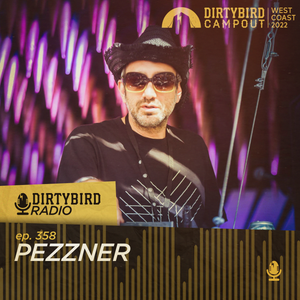 Dirtybird Radio 358 - Pezzner