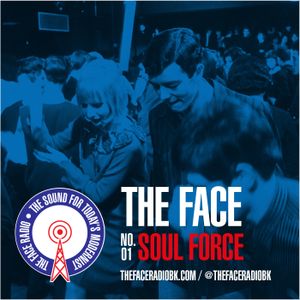 The Face #01: Soul Force 29 June 2014