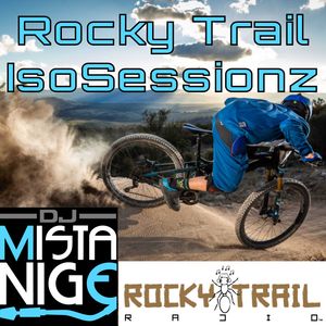 Rocky Trail IsoSessionz 2