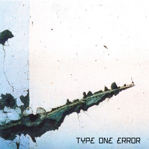 Type One Error 2001