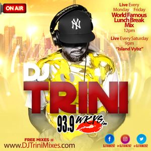 DJ Trini - 93.9 WKYS Saturday Night "Island Vybz" Mix (2.15.19)