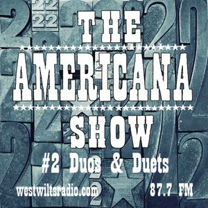 WWR - The Americana Show #2 Duos, Duets and Collaborations