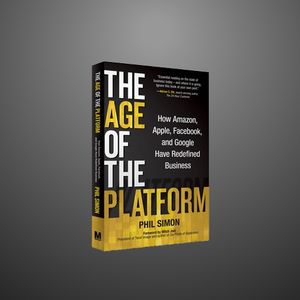 Brent Leary and Phil Simon discuss The Age of the Platform