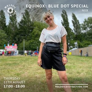 Cover art for EQUINOX: Blue Dot Special with NIIX (August '22) by melodicdistraction