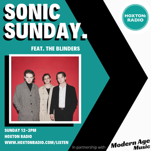 Sonic Sunday X The Blinders