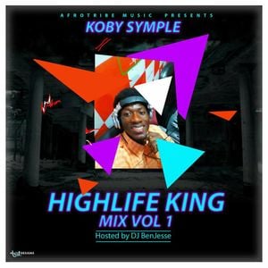 Highlife King Mix hosted by Dj benjesse