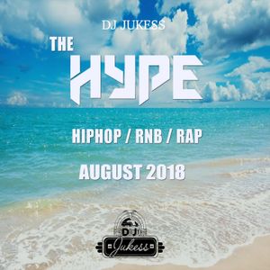 #TheHypeAugust Rap, Hip-Hop and R&B Mix: Summer Vibes Edition Part 3 - Instagram: DJ_Jukess
