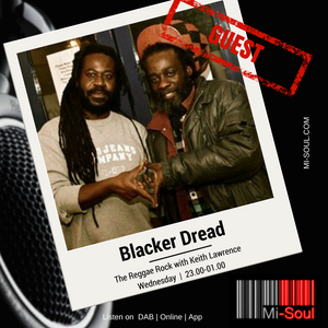 BLACKER DREAD 'OUTERVIEW' ON THE REGGAE ROCK 28/3/18 on Mi-Soul Radio