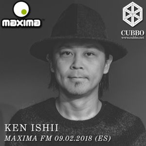 Ken Ishii - In Sessions Climax : Especial Cubbo on Maxima.FM - 09 Feb 2018