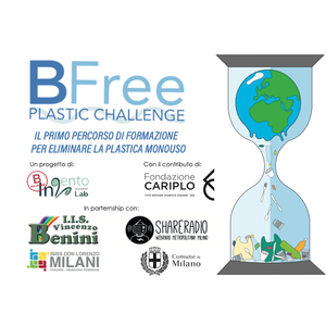 Podcast B Free Plastic Challenge IIS Benini di Melegnano -  Environmental IISSues Benini