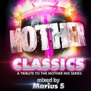 Mother Mix Classics Mix
