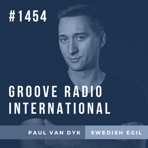 Swedish Egil & Paul van Dyk - Groove Radio International ...