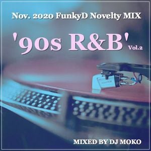 '90s R&B' Vol.2 By DJ_MOKO | Mixcloud