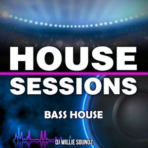 House Sessions - Bass House