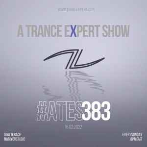 A Trance Expert Show #383
